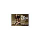 THE YOGA PRACTICE GUIDE, Volume Two, Sequencing and Pranayama for Energy Balancing (Volume 2)
