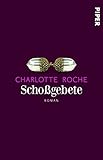 Scho&szlig;gebete: Roman