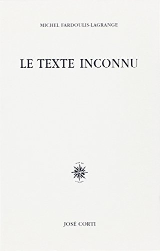 Le  texte inconnu