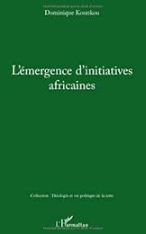 L' émergence d'initiatives africaines