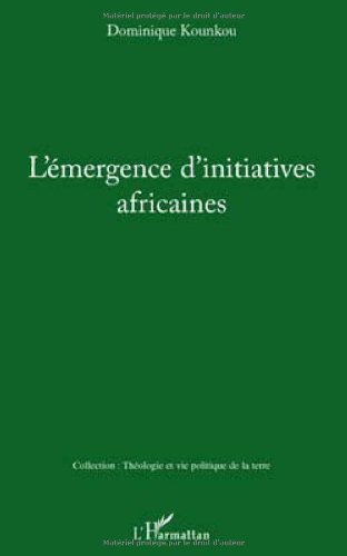 L' émergence d'initiatives africaines