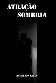 Livro Atração Sombria