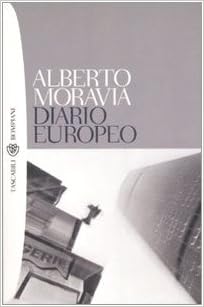 Alberto Moravia - Diario europeo (2012)