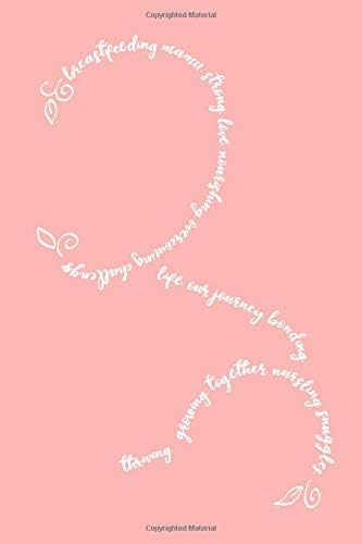 Breastfeeding Mama: Blank Calendar with Notes Pages