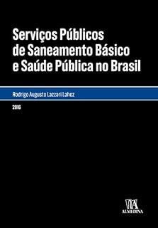 Livro Serviços Públicos de Saneamento Básico e Saúde Pública no Brasil (Monografias)