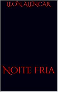 Livro Noite Fria:  LEON ALENCAR