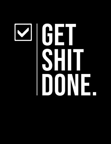 B.O.O.K Get Shit Done: 12-Month Daily Weekly Monthly Planner 2019,Planner For Gift, Schedule, Organizer, 154 [K.I.N.D.L.E]