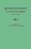 Mississippi Court Records, 1799-1835