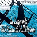Ennio Morricone - La leggenda del pianista sull