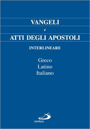 Vangeli E Atti Degli Apostoli Testo Italiano Greco E Latino Amazon It Beretta P Libri