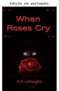 Livro Quando rosas choram