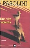 Front cover for the book Una vita violenta by Pier Paolo Pasolini