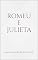 Livro Romeu e Julieta: Uma Tradução para Português (Clássicos em Português)