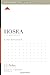 Hosea: A 12-Week Study (Knowing the Bible)