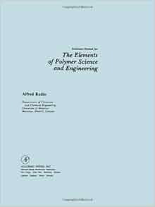 Amazon Com Solutions Manual For The Elements Of Polymer