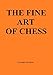 The Fine Art of Chess by Lyudmil Tsvetkov