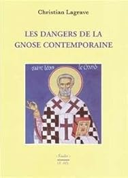 Les  dangers de la gnose contemporaine