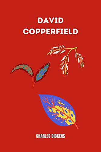 david copperfield by Charles Dickens (English Edition)