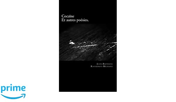 Cocaïne Et Autres Poésies French Edition Jean Baptiste -