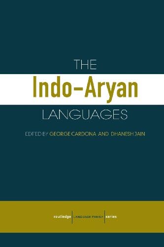 The Indo-Aryan Languages (Routledge Language Family Series)