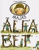 Front cover for the book Majas alfabet by Lena Anderson