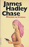 Mission to Venice by James Hadley Chase front cover