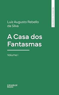 Livro A Casa dos Fantasmas - Volume I