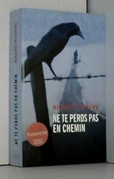 Ne te perds pas en chemin
