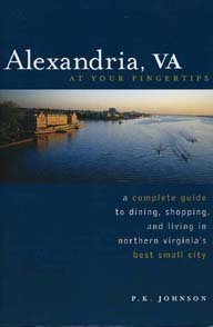 Alexandria, VA At Your Fingertips 0972227415 Book Cover