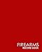 Firearms Record Book: ATF Bound Book, Gun Inventory, FFL A&D Book, Firearms Record Book, Minimalist Red Cover (Volume 22)