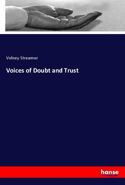 Voices of Doubt and Trust