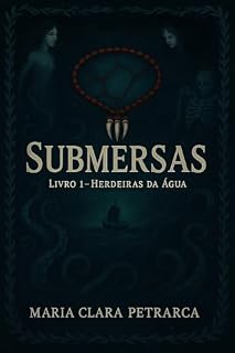 Livro Submersas: Livro 1 da trilogia Herdeiras da Água