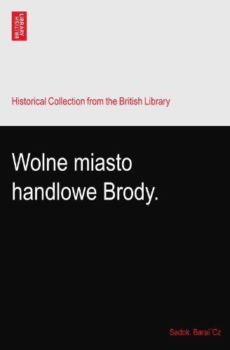Wolne miasto handlowe Brody.