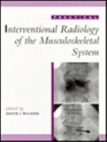 Practical Interventional Radiology of the Musculoskeletal System, Wilson, David, 0340576456