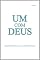Livro Um Com Deus: Despertando Através da Voz do Espírito Santo - Livro 5