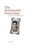 The Seventeenth Generation: The Lifework of Rabbi Walter Jacob by 
