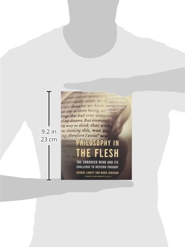 Philosophy in the Flesh: the Embodied Mind & its Challenge to Western Thought