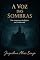 Livro A Voz das Sombras: Um suspense psicológico em ESCHENWALD