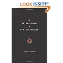 The Little Book of String Theory (Science Essentials)