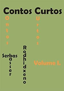 Livro Contos Curtos - Volume I. (Serie Cuentos Cortos Livro 1)