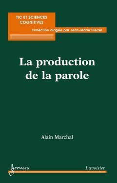 La  production de la parole