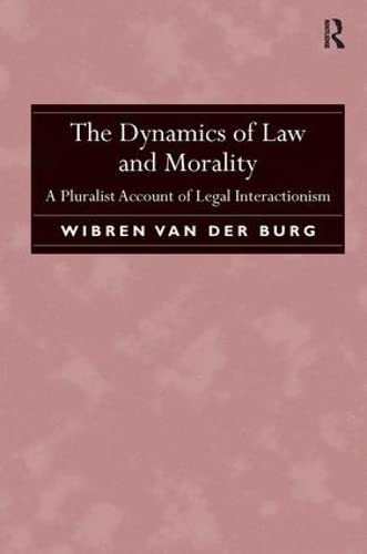 The Dynamics of Law and Morality: A Pluralist