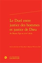 Le  duel entre justice des hommes et justice de Dieu