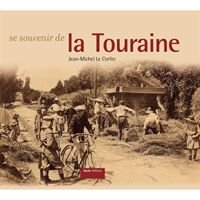 Se souvenir de la Touraine