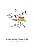 A Stroke of Luck: A Girl's Second Chance at Life by 