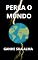 Livro Perca o Mundo & Ganhe sua Alma