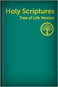 Holy Scriptures Tree of Life Version 2013 Edition Amazon.com Books