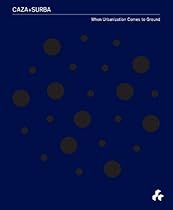 CAZA + SURBA: When Urbanization Comes to Ground CAZA + SURBA: When Urbanization Comes to Ground