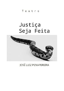 Livro JUSTIÇA SEJA FEITA: TEATRO
