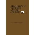 Renaissance Thought and its Sources